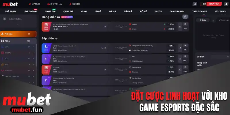 Đặt cược linh hoạt với kho game esports đặc sắc